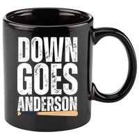 Down Goes Anderson Funny Baseball 11oz C Handle Ceramic Mug