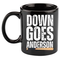 Down Goes Anderson Funny Baseball 11oz C Handle Ceramic Mug