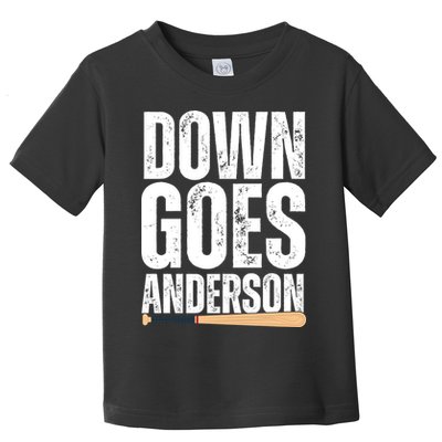 Down Goes Anderson Funny Baseball Toddler T-Shirt