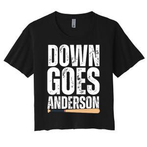 Down Goes Anderson Funny Baseball Women's Crop Top Tee