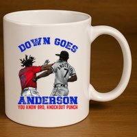 Down Goes Anderson You Know Bro Knockout Punch 11oz C Handle Ceramic Mug