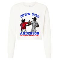 Down Goes Anderson You Know Bro Knockout Punch Cropped Pullover Crew