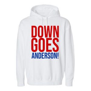 Down Goes Anderson Cleveland Vs Chicago Fight Baseball Garment-Dyed Fleece Hoodie