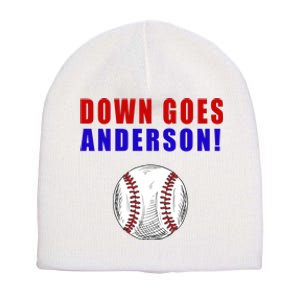 Down Goes Anderson Funny Cleveland Vs Chicago Fight Baseball Short Acrylic Beanie