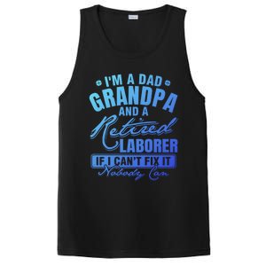 Dad Grandpa And A Retired Laborer Funny Xmas/Fathers Day Gift PosiCharge Competitor Tank