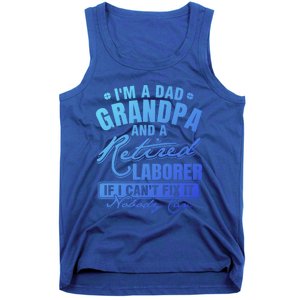 Dad Grandpa And A Retired Laborer Funny Xmas/Fathers Day Gift Tank Top