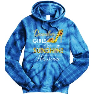 December Girls Are Sunshine Mixed With Hurricane Sunflower Funny Gift Tie Dye Hoodie