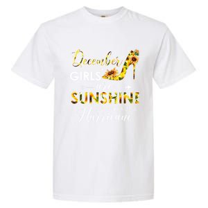 December Girls Are Sunshine Mixed With Hurricane Sunflower Funny Gift Garment-Dyed Heavyweight T-Shirt