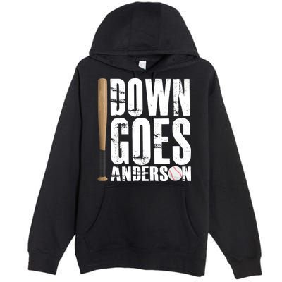Down Goes Anderson Baseball Premium Pullover Hoodie