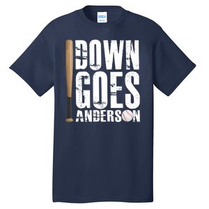 Down Goes Anderson Baseball Tall T-Shirt