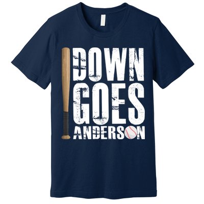 Down Goes Anderson Baseball Premium T-Shirt