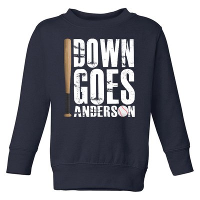 Down Goes Anderson Baseball Toddler Sweatshirt