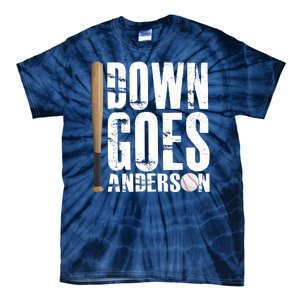 Down Goes Anderson Baseball Tie-Dye T-Shirt