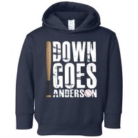 Down Goes Anderson Baseball Toddler Hoodie