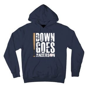 Down Goes Anderson Baseball Tall Hoodie