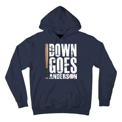 Down Goes Anderson Baseball Tall Hoodie