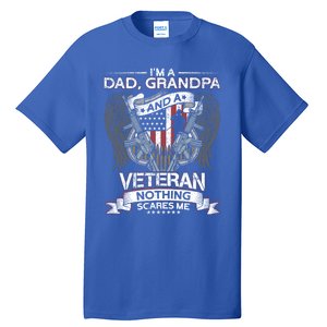 Dad Grandpa And A Veteran Proud American Veteran Grandfather Gift Tall T-Shirt