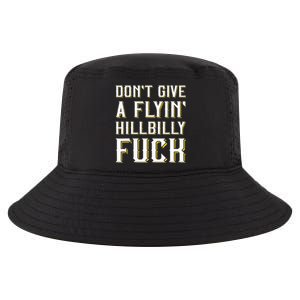 DonT Give A Flyin Hillbilly Fuck Redneck Cool Comfort Performance Bucket Hat