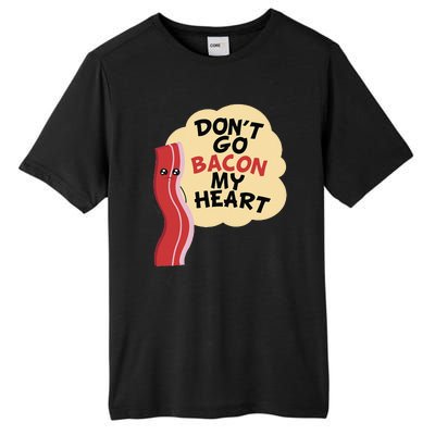 Don't Go Bacon My Heart! Bacon And Eggs Lover Tall Fusion ChromaSoft Performance T-Shirt