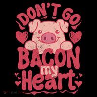 DonT Go Bacon My Heart 7-Panel Snapback Hat
