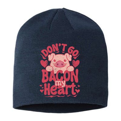 DonT Go Bacon My Heart Sustainable Beanie