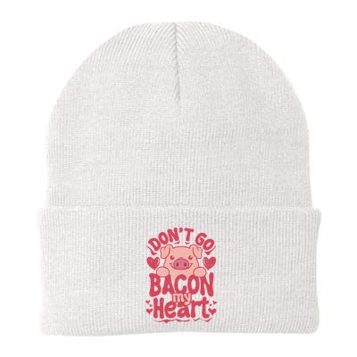 DonT Go Bacon My Heart Beanie
