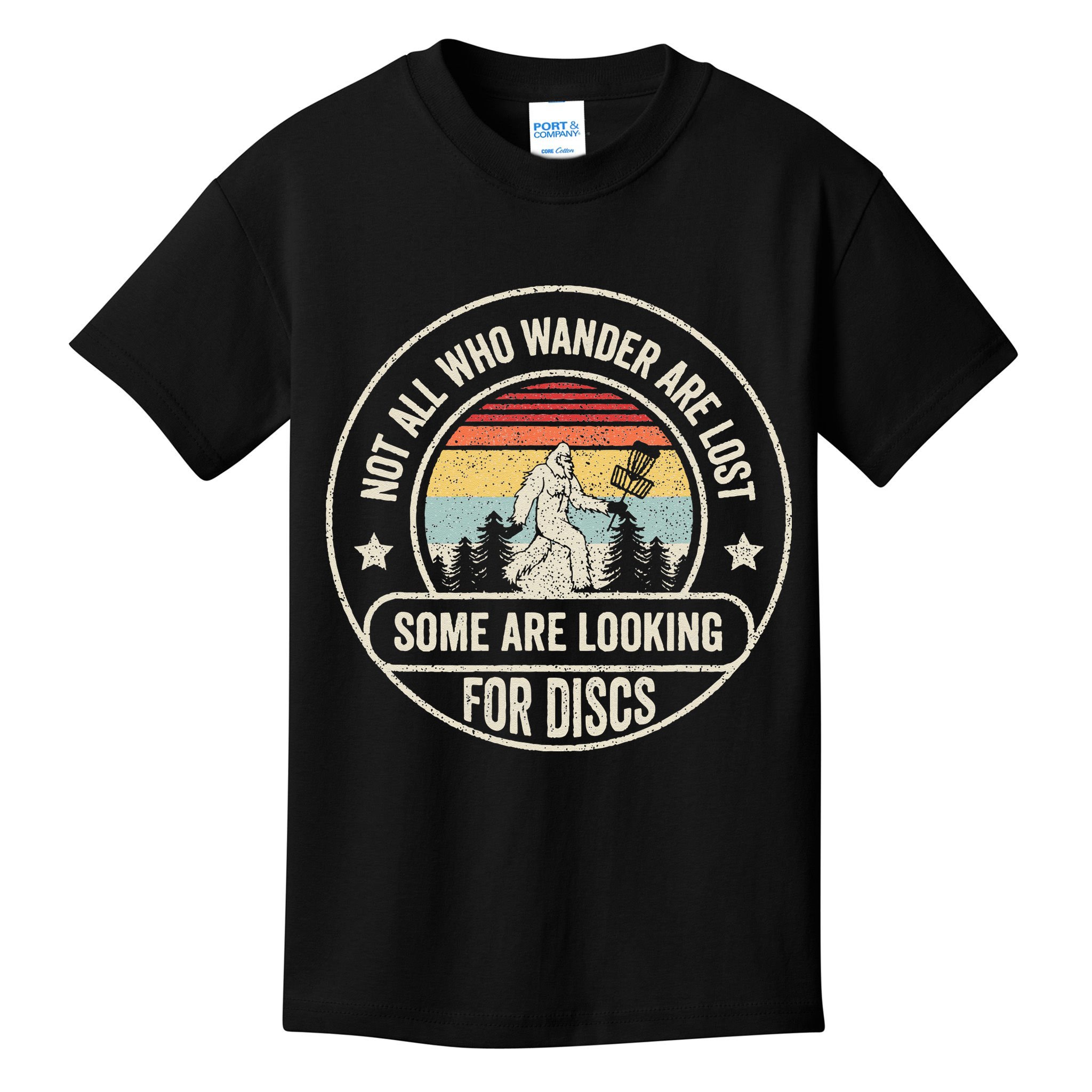 Disc Golf Basket Retro Not All Who Wander Are Lost Bigfoot Kids T-Shirt