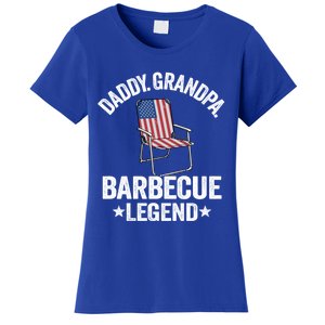 Daddy Grandpa Barbecue Legend 4th Of July Bbq Grillfather Gift Women's T-Shirt