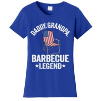 Daddy Grandpa Barbecue Legend 4th Of July Bbq Grillfather Gift Women's T-Shirt