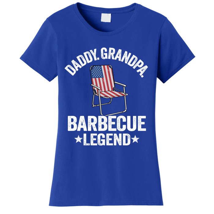 Daddy Grandpa Barbecue Legend 4th Of July Bbq Grillfather Gift Women's T-Shirt