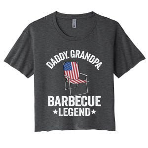 Daddy Grandpa Barbecue Legend 4th Of July Bbq Grillfather Gift Women's Crop Top Tee