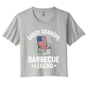 Daddy Grandpa Barbecue Legend 4th Of July Bbq Grillfather Gift Women's Crop Top Tee