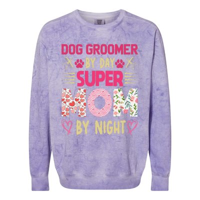 Dog Groomer By Day Super Moms By Night Colorblast Crewneck Sweatshirt