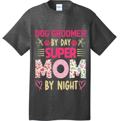 Dog Groomer By Day Super Moms By Night T-Shirt