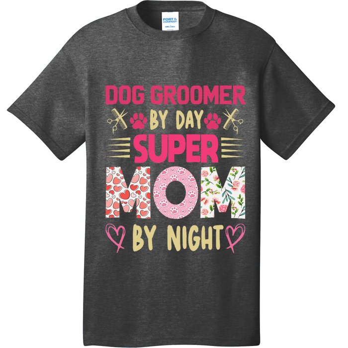 Dog Groomer By Day Super Moms By Night T-Shirt