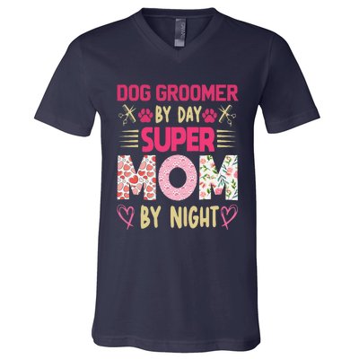 Dog Groomer By Day Super Moms By Night V-Neck T-Shirt