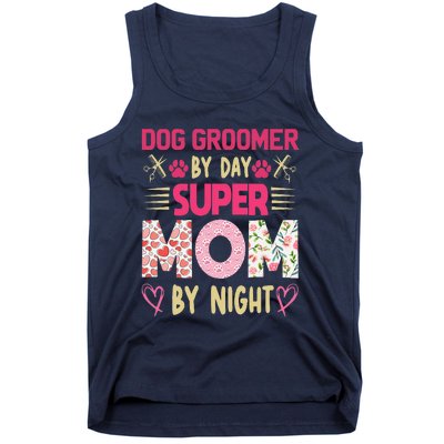 Dog Groomer By Day Super Moms By Night Tank Top