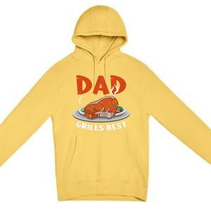 Dad Grills Best Steak Grilling Barbecue Fathers Day Bbq Gift Premium Pullover Hoodie