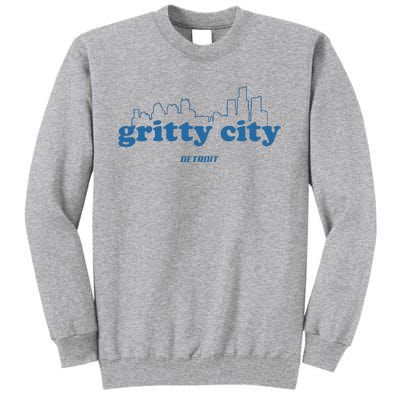 Detroit Gritty City Tall Sweatshirt