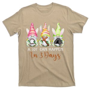 Dy Gnome Christian Easter Day A Lot Can Happen In 3 Days T-Shirt