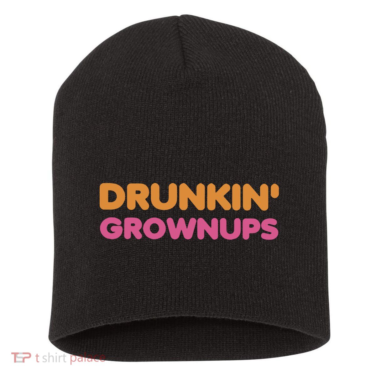 Drunkin Grownups Colors Trending Heart Birthday Daughter Short Acrylic Beanie