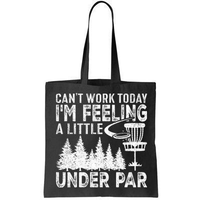 Disc Golf Can't Work Today A Little Under Par For Frisbee Golf Bag