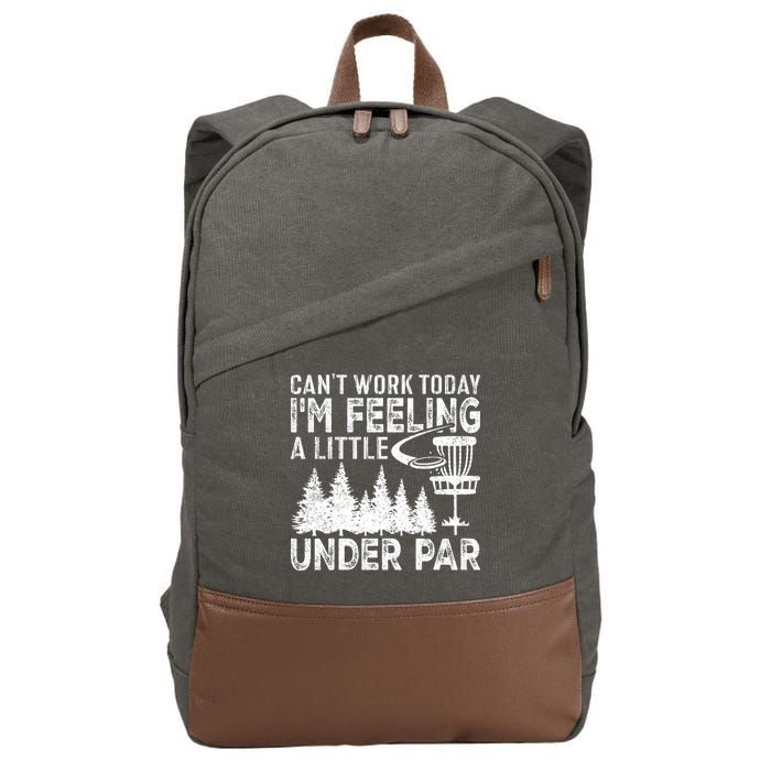 Disc Golf Can't Work Today A Little Under Par For Frisbee Golf Cotton Canvas Backpack