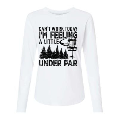 Disc Golf Can't Work Today A Little Under Par For Frisbee Golf Womens Cotton Relaxed Long Sleeve T-Shirt