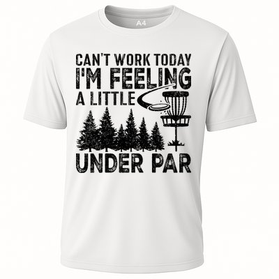 Disc Golf Can't Work Today A Little Under Par For Frisbee Golf Performance Shirt