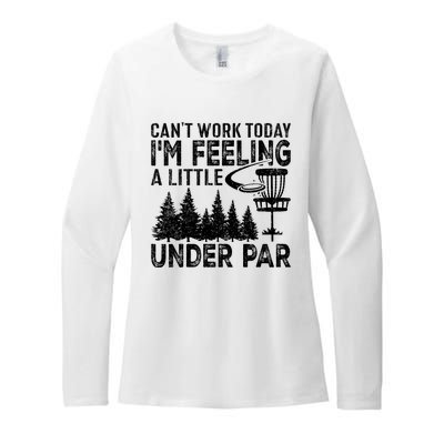 Disc Golf Can't Work Today A Little Under Par For Frisbee Golf Womens CVC Long Sleeve Shirt