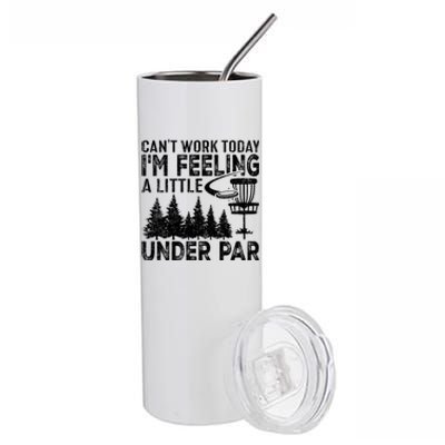 Disc Golf Can't Work Today A Little Under Par For Frisbee Golf Stainless Steel Tumbler