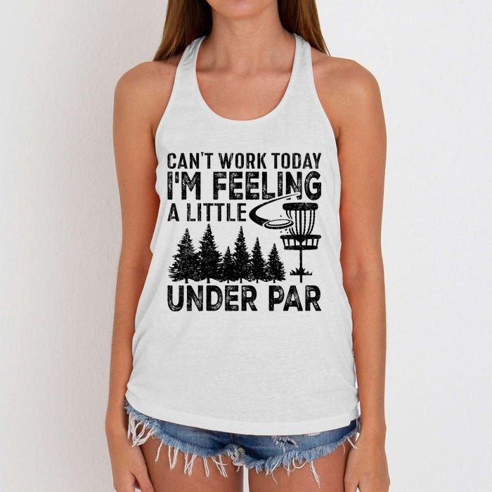 Disc Golf Can't Work Today A Little Under Par For Frisbee Golf Women's Knotted Racerback Tank