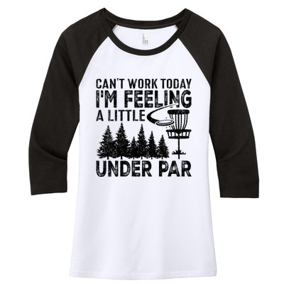 Disc Golf Can't Work Today A Little Under Par For Frisbee Golf Women's Tri-Blend 3/4-Sleeve Raglan Shirt