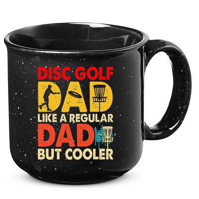 Disc Golf Dad Grandpa Joke For Disc Golf Player Lovers 15oz Campfire Ceramic Mug